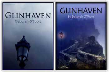 Book covers for "Glinhaven" by Deborah O'Toole. Click on image to view larger size in a new window.