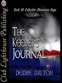 "The Keeper's Journal" by Deborah O'Toole writing as Deidre Dalton is now available in paperback!