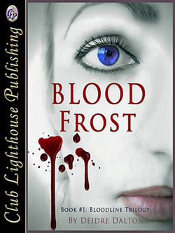 Editing "Bloodfrost" by Deborah O'Toole writing as Deidre Dalton