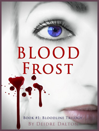 Third (and hopefully final) book cover for "Bloodfrost" by Deidre Dalton. Click on image to view larger size in a new window.