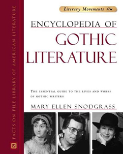 "The Encyclopedia of Gothic Literature" by Mary Ellen Snodgrass. Click on image to read PDF.