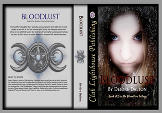 Front and back covers for "Bloodlust" by Deborah O'Toole writing as Deidre Dalton. Click on image to view larger size in a new window.