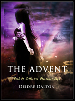 Fifth and current e-book cover for "The Advent" (aka "Passion Forsaken"). Click on image to view larger size in a new window.