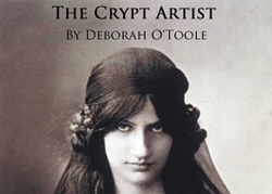 "The Crypt Artist" by Deborah O'Toole