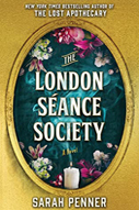 "London Sance Society" by Sarah Penner